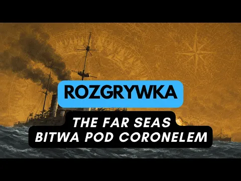 (1494) The Far Seas: Bitwa pod Coronelem - rozgrywka (PL)