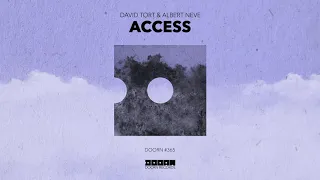 David Tort & Albert Neve - Access (Official Audio)