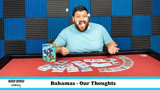 Bahamas - Our Thoughts (Board Game)