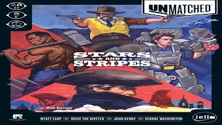 UnMatched: Stars and Stripes - Discussion