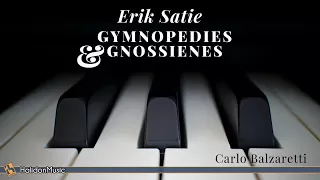 Satie: 3 Gymnopédies, 6 Gnossiennes (Solo Piano)