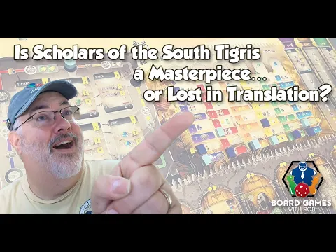Scholars of the South Tigris Review Board Games with Rob