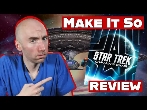 The Board Game Where No Deck Building Has Gone Before | Star Trek Captain's Chair Review