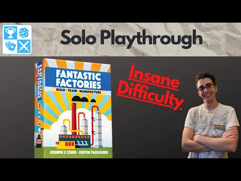 Remember to take your vitamins! Fantastic Factories [Solo Playthrough]