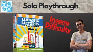 Remember to take your vitamins! Fantastic Factories [Solo Playthrough]