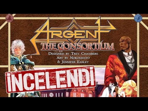 Argent: The Consortium - Kutu Oyunu İnceleme Falan