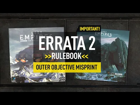 Lost Empires: War for the New Sun - Important Rulebook Errata 2: Outer Objective Misprint
