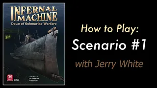Infernal Machine: How to Play Scenario #1