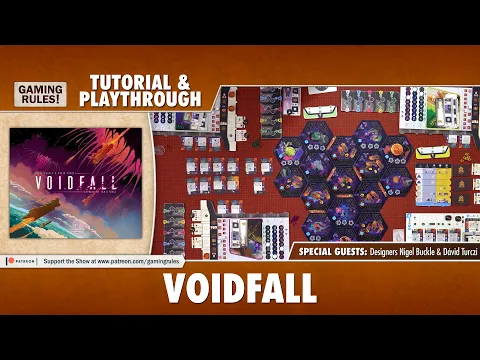 Voidfall - Tutorial & Playthrough with Nigel Buckle and David Turczi
