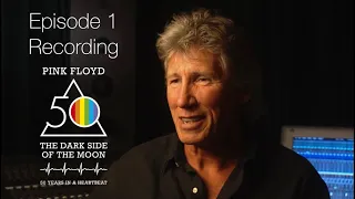 Episode 1 - 50 Years In A Heartbeat: The Story Of The Dark Side Of The Moon (Recording)