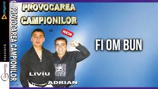 Adi De la Valcea - Fi om bun (Oficial Video)