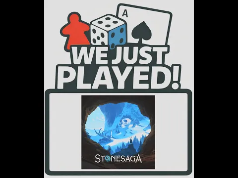 We Just Played! - Stonesaga (Quick Review)