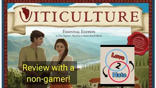 Viticulture: Essential Edition with a Non-gamer!