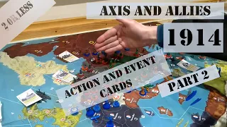 Axis and Allies 1914 Game Play Part 2| Action & Event Cards