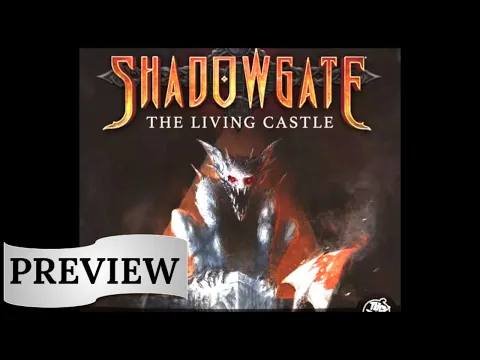 Shadowgate: The Living Castle - Gen Con Preview 2022