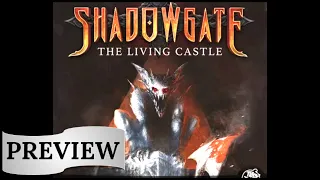 Shadowgate: The Living Castle - Gen Con Preview 2022