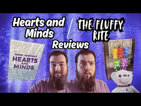 Hearts and Minds & The Fluffy Rite Review