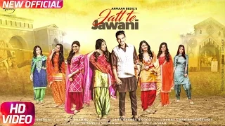 Jatt Te Jawani (Official Video)| Armaan Bedil | Sara Gurpal | Jashan Nanarh | Speed Records