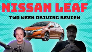 Two Week Driving Review of the Nissan Leaf and You Might Be SURPRISED!