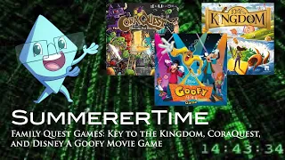 SummererTime: Family Quest Games - Key to the Kingdom, CoraQuest, and A Goofy Movie Game