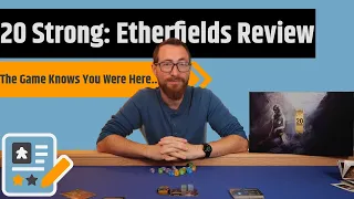 20 Strong: Etherfields Review - The Game Remembers You Were Here....