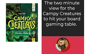 Campy Creatures by Purge Reviews: The Two Minute Review