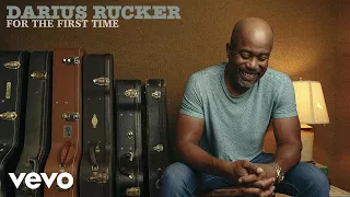 Darius Rucker - For The First Time (Official Audio)