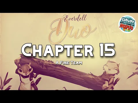 Everdell Duo Strategy Guide: Chapter 15 - A Fine Team