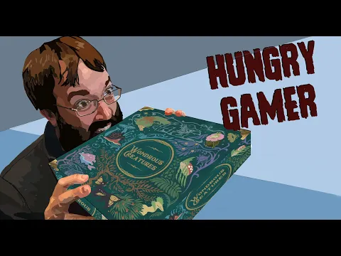 The Hungry Gamer Previews Wondrous Creatures