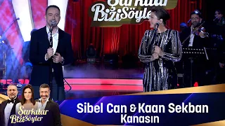 Sibel Can & Kaan Sekban - KANASIN