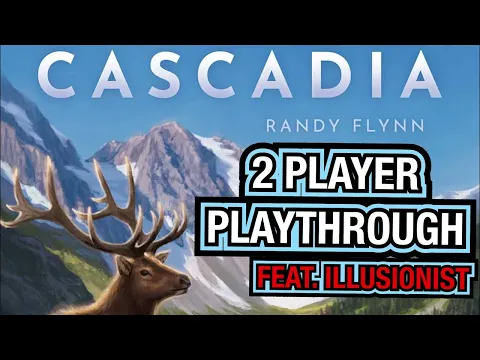 Cascadia - 2-Player Playthrough feat. Illusionist!