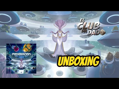 Federación - Unboxing - El club del dado