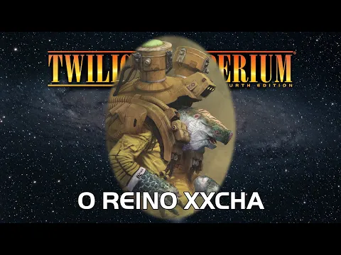 Twilight Imperium 4ª Edição: O Reino Xxcha