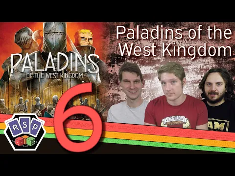 Paladins of the West Kingdom 6 (Chris yelled at Ian McKellen?!)