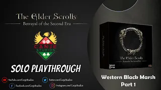 Canje Plays Elder Scrolls Betrayal of the Second Era - Western Black Marsh - Part 1