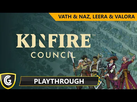 Kinfire Council | Co-op Playthrough | Vath & Naz, Valora & Leera