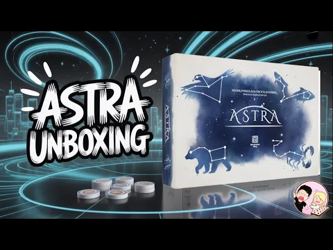 Unboxing Astra I Board Game I Gaming With The Powers