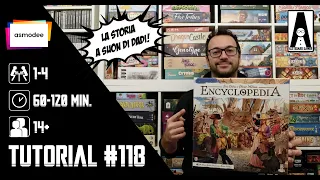 ENCYCLOPEDIA [Tutorial #118] Un gioco di piazzamento dadi, ricco di fascino, storia ed animali!