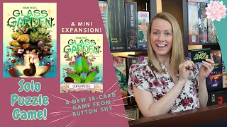 GLASS GARDEN | A Solo Puzzle 18-Card Game (BUTTON SHY)