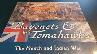 Bayonets & Tomahawks. The French and Indian War