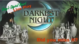 Doug's Digital Board: Darkest Night
