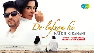Do Lafzon Ki Hai | Harry Anand | Soumitra Dev Burman | Nivedita Chandel | Official Music Video