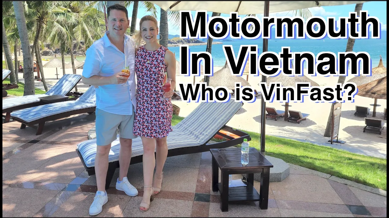 Our trip to Vietnam and who is VinFast?
