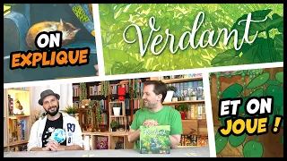 Verdant, on explique et on joue