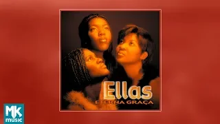💿 Ellas - Eterna Graça (CD COMPLETO)