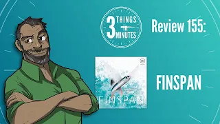 Finspan: 3 Things in 3 Minutes Review #155