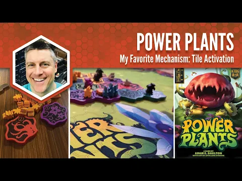 Power Plants: My Favorite Mechanism