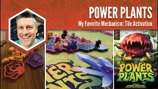 Power Plants: My Favorite Mechanism