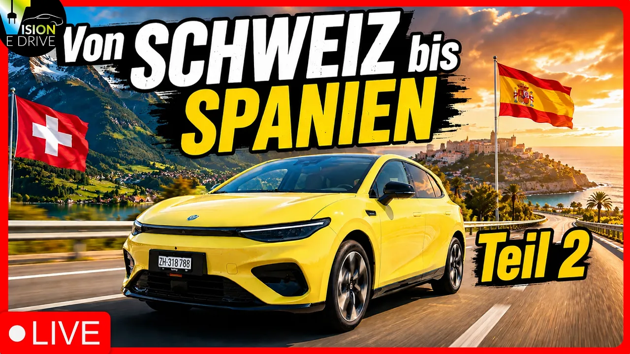 1200km im Leapmotor B05 🔴LIVE🔴 von der Schweiz 🇨🇭nach Spanien 🇪🇸 - TEIL 2