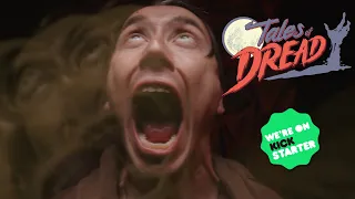 Tales of Dread: The Cave (Sizzle Reel) - ON KICKSTARTER OCT 2025!!!!